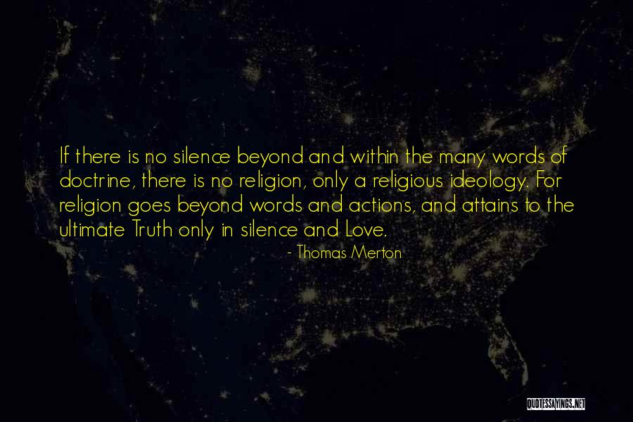 Truth And Silence Quotes By Thomas Merton