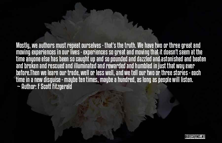 Truth And Time Quotes By F Scott Fitzgerald