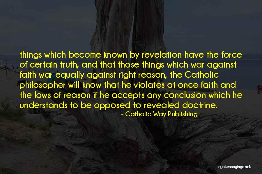 Truth And War Quotes By Catholic Way Publishing Truth And War Quotes By Catholic Way Publishing