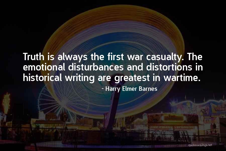 Truth And War Quotes By Harry Elmer Barnes Truth And War Quotes By Harry Elmer Barnes