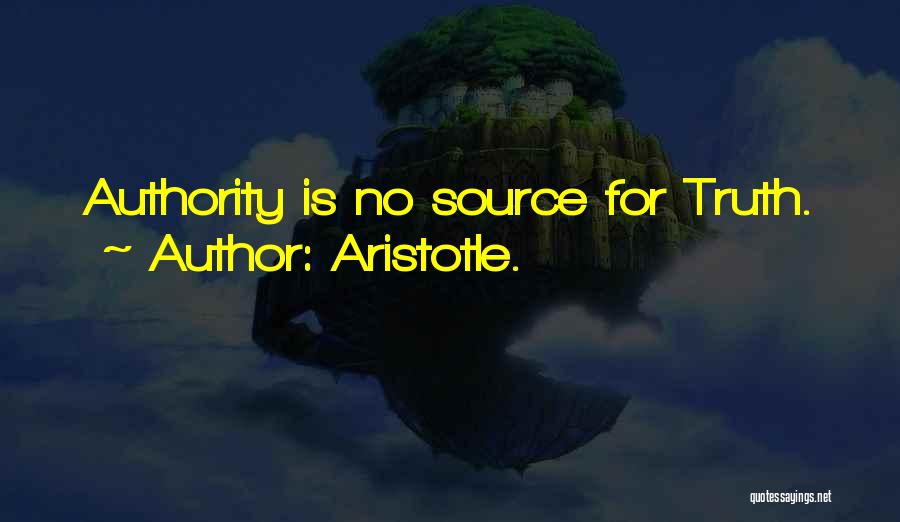 Truth Aristotle Quotes By Aristotle.