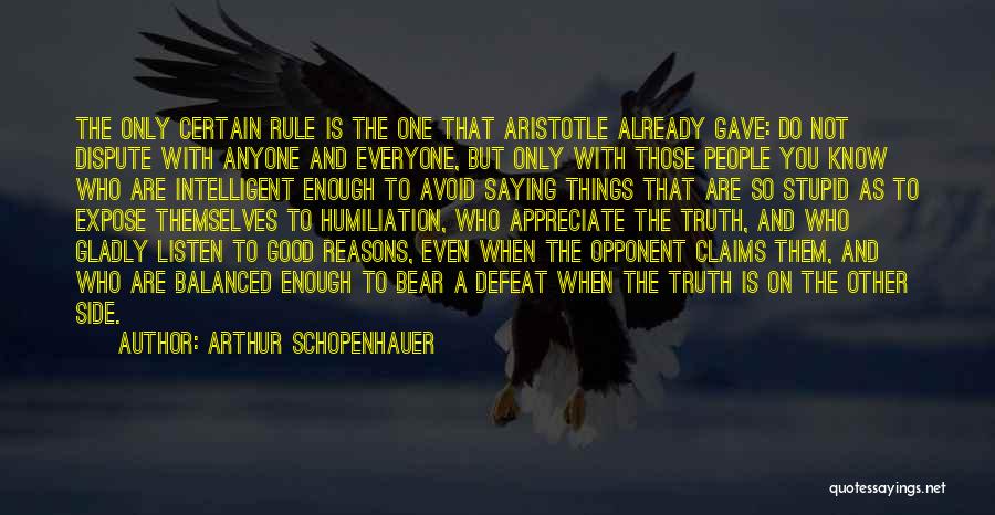 Truth Aristotle Quotes By Arthur Schopenhauer