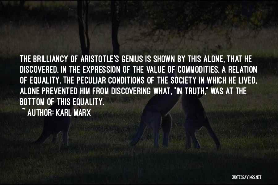 Truth Aristotle Quotes By Karl Marx