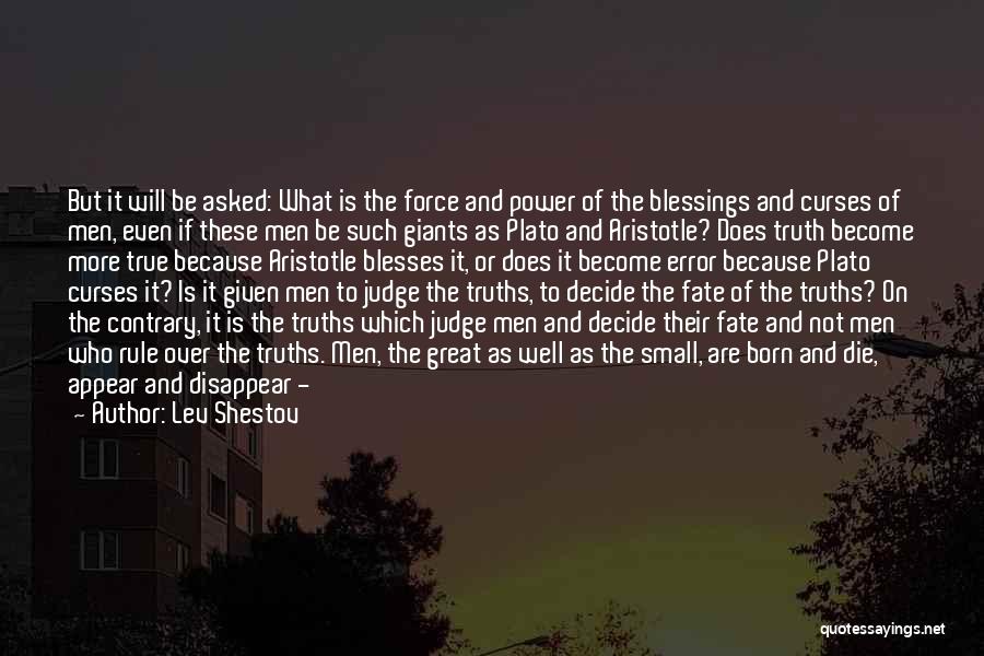 Truth Aristotle Quotes By Lev Shestov
