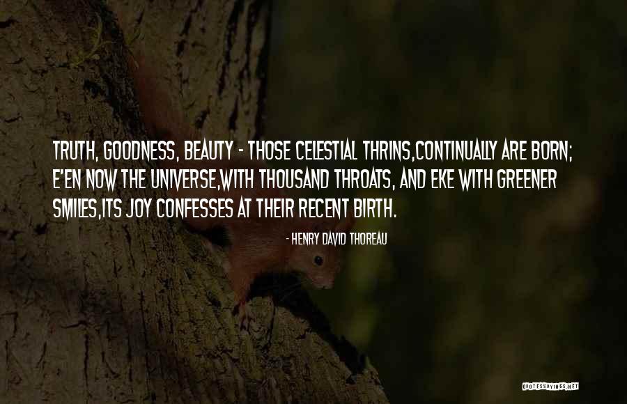 Truth Beauty And Goodness Quotes By Henry David Thoreau