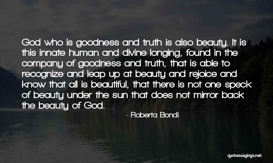 Truth Beauty And Goodness Quotes By Roberta Bondi