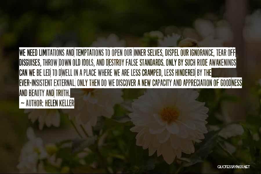 Truth Beauty Goodness Quotes By Helen Keller