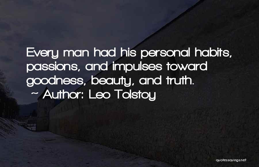 Truth Beauty Goodness Quotes By Leo Tolstoy