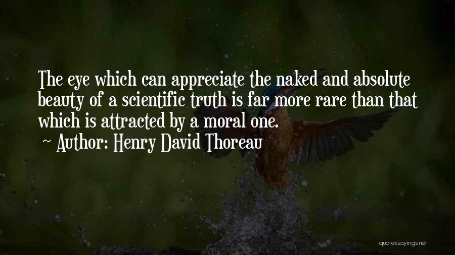 Truth Beauty Quotes By Henry David Thoreau