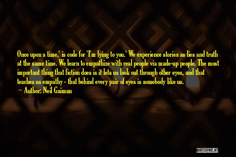 Truth Behind Eyes Quotes By Neil Gaiman