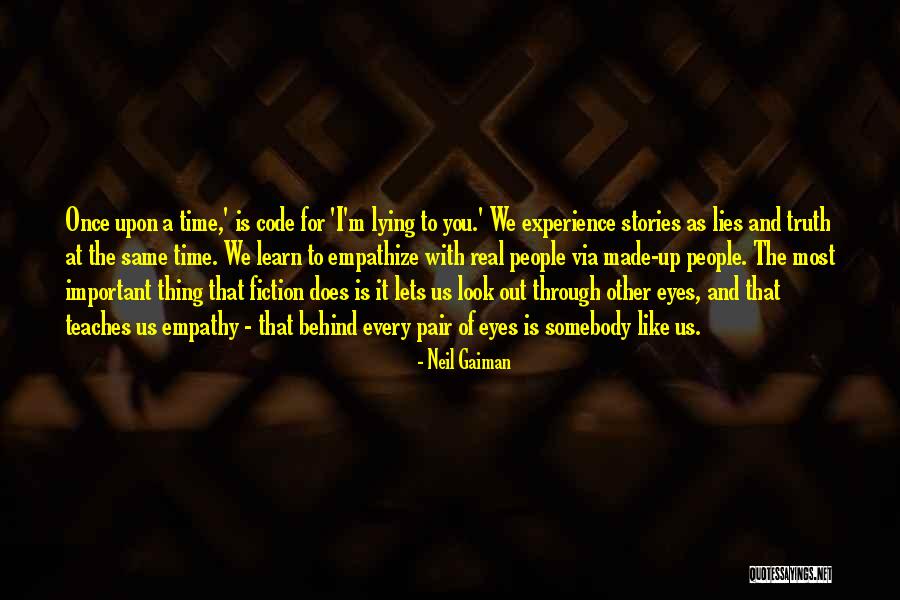 Truth Behind Eyes Quotes By Neil Gaiman