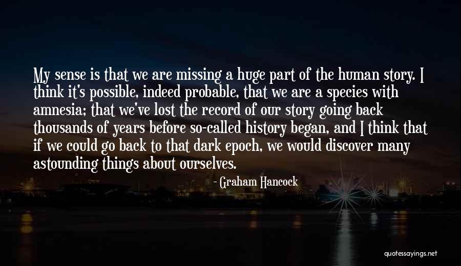 Truth Being Hard To Hear Quotes By Graham Hancock Truth Being Hard To Hear Quotes By Graham Hancock