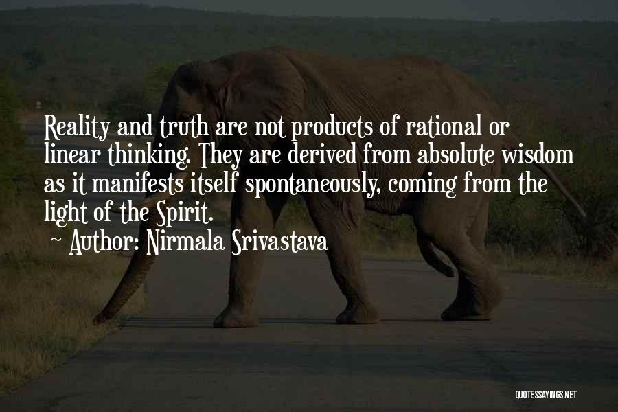 Truth Coming To Light Quotes By Nirmala Srivastava