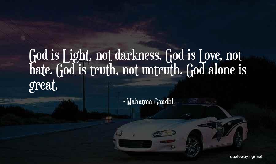 Truth Darkness Quotes By Mahatma Gandhi Truth Darkness Quotes By Mahatma Gandhi