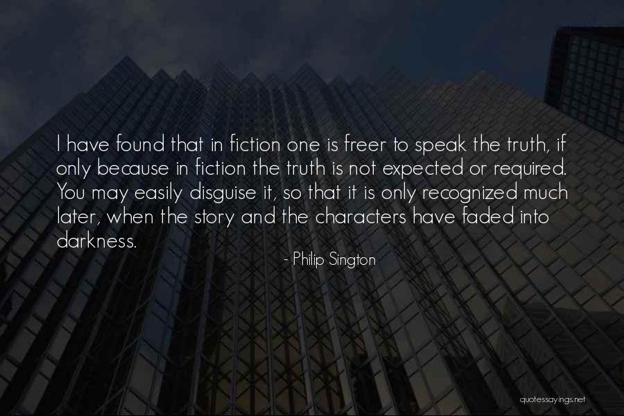 Truth Darkness Quotes By Philip Sington Truth Darkness Quotes By Philip Sington