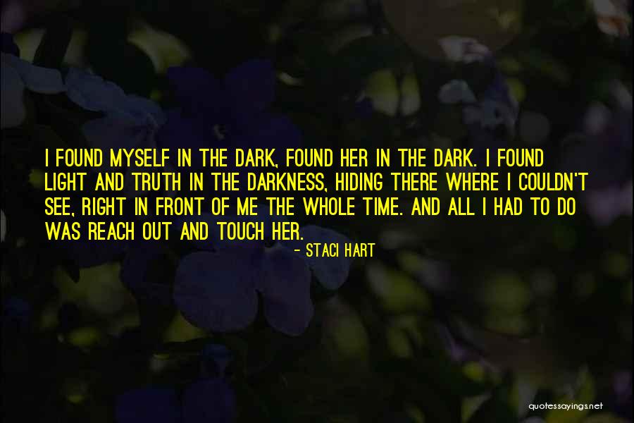 Truth Darkness Quotes By Staci Hart Truth Darkness Quotes By Staci Hart