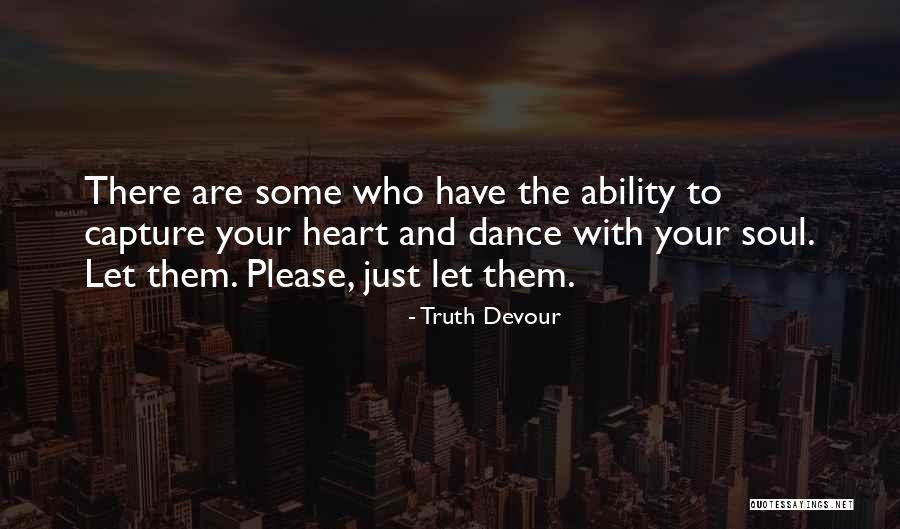 Truth Devour Quotes 1377571