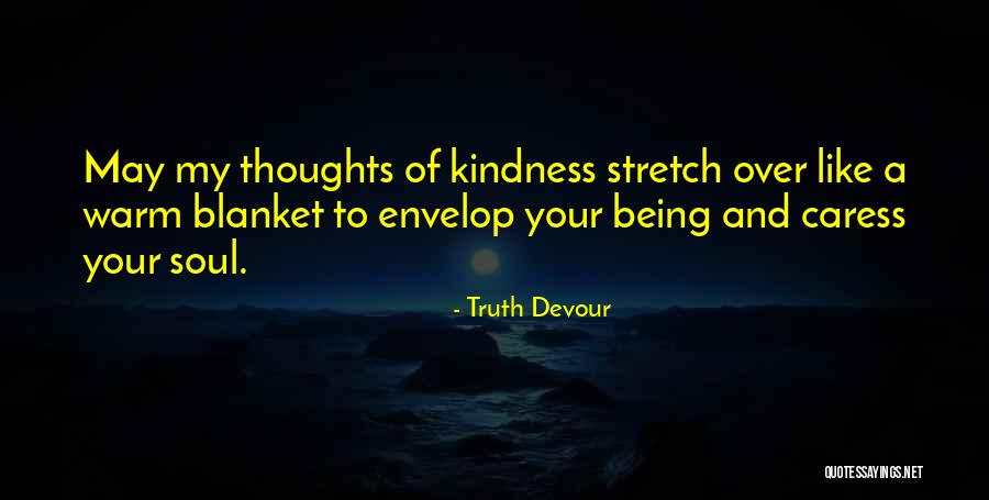 Truth Devour Quotes 1483364