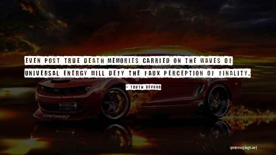 Truth Devour Quotes 2077215