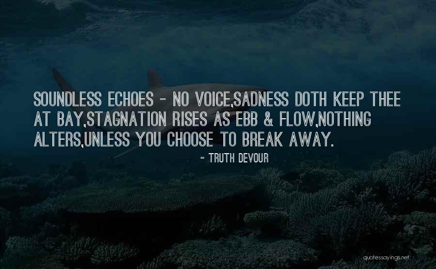 Truth Devour Quotes 2107425