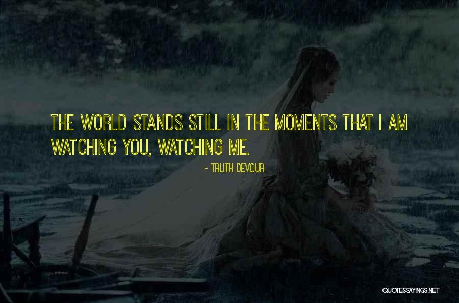 Truth Devour Quotes 265984