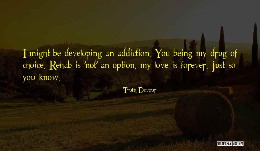 Truth Devour Quotes 287834