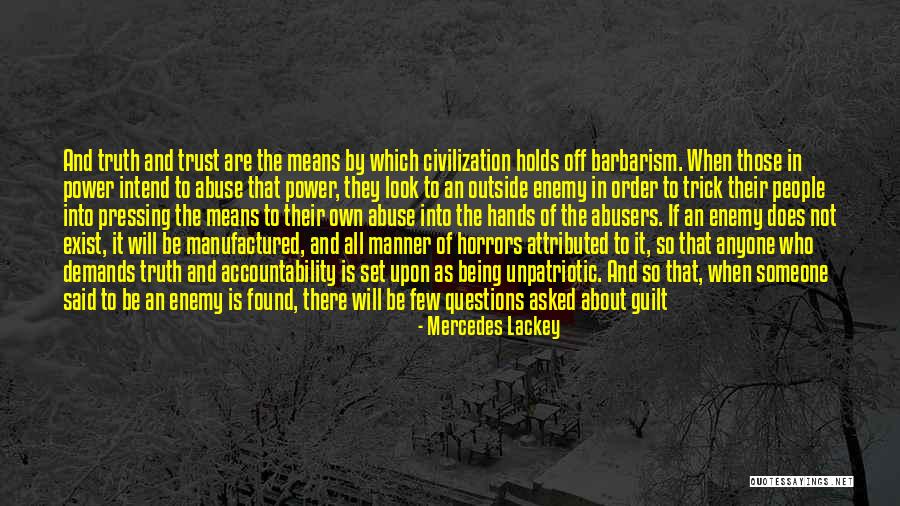 Truth Does Not Exist Quotes By Mercedes Lackey Truth Does Not Exist Quotes By Mercedes Lackey