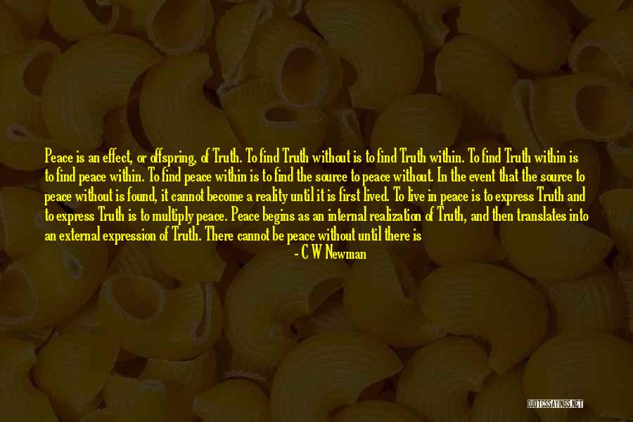 Truth Event Quotes By C W Newman Truth Event Quotes By C W Newman