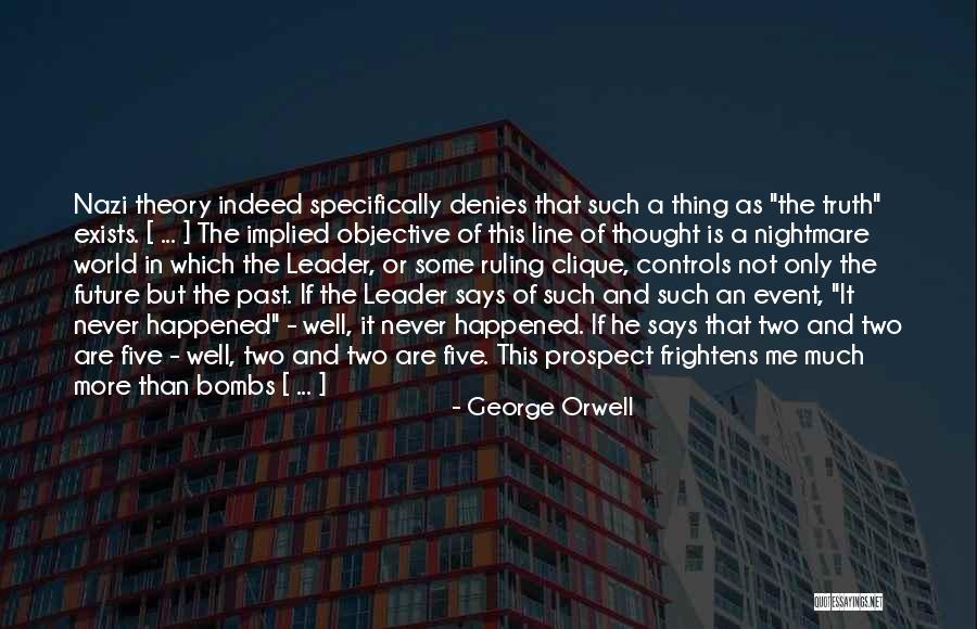 Truth Event Quotes By George Orwell Truth Event Quotes By George Orwell