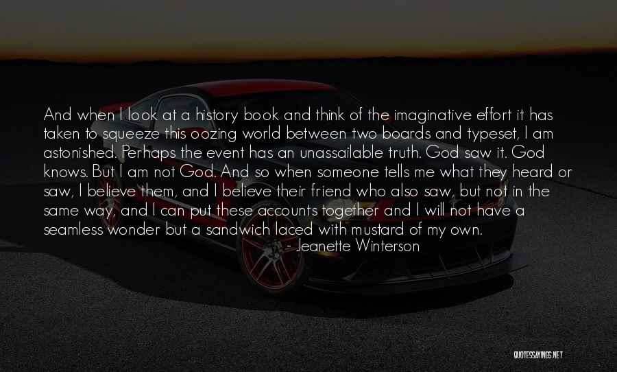 Truth Event Quotes By Jeanette Winterson Truth Event Quotes By Jeanette Winterson