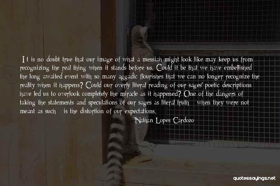 Truth Event Quotes By Nathan Lopes Cardozo Truth Event Quotes By Nathan Lopes Cardozo