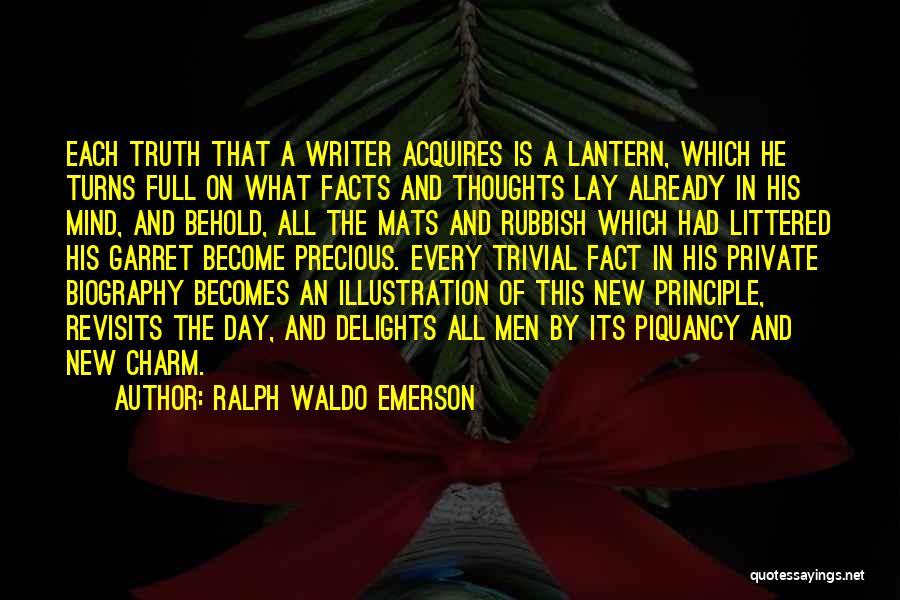 Truth Facts Quotes By Ralph Waldo Emerson