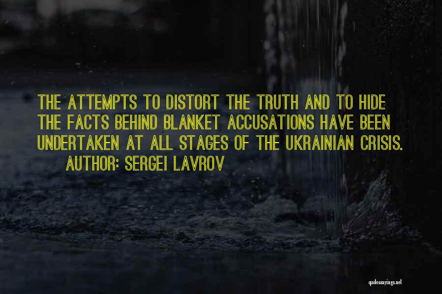 Truth Facts Quotes By Sergei Lavrov