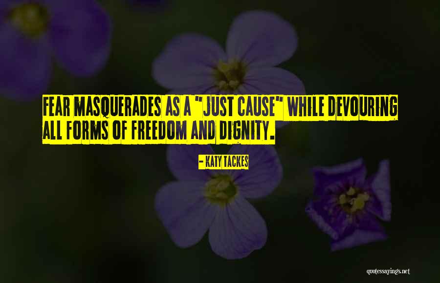Truth Freedom Quotes By Katy Tackes Truth Freedom Quotes By Katy Tackes