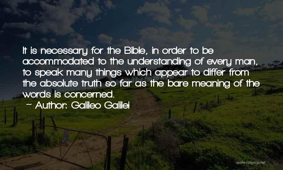 Truth From The Bible Quotes By Galileo Galilei