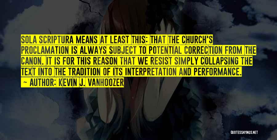 Truth From The Bible Quotes By Kevin J. Vanhoozer