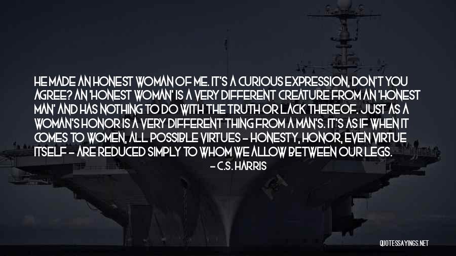Truth From Women Quotes By C.S. Harris Truth From Women Quotes By C.S. Harris