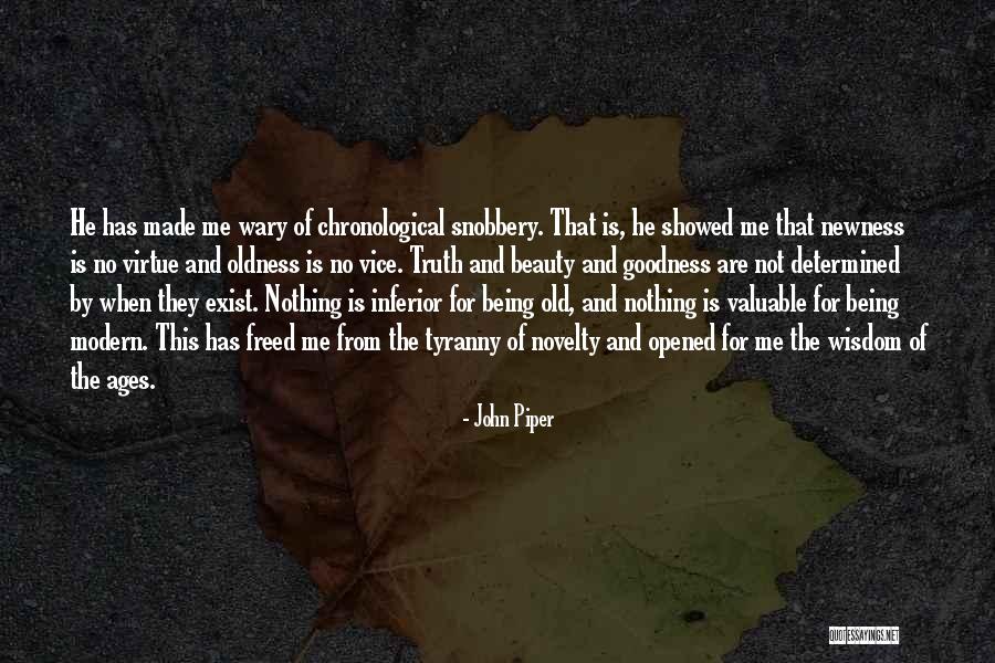 Truth Goodness And Beauty Quotes By John Piper Truth Goodness And Beauty Quotes By John Piper
