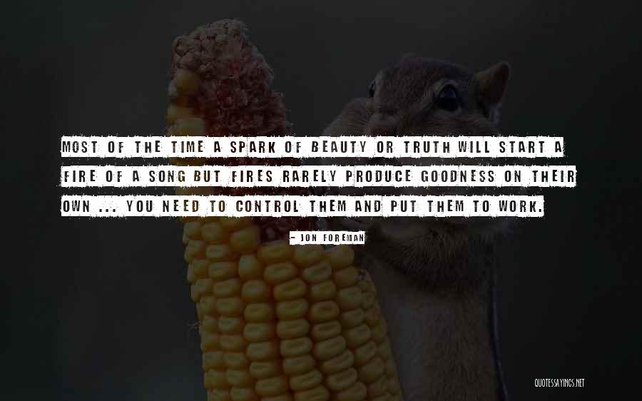 Truth Goodness And Beauty Quotes By Jon Foreman Truth Goodness And Beauty Quotes By Jon Foreman