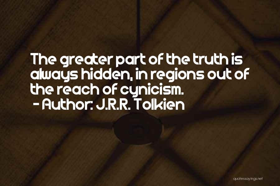 Truth Hiding Quotes By J.R.R. Tolkien