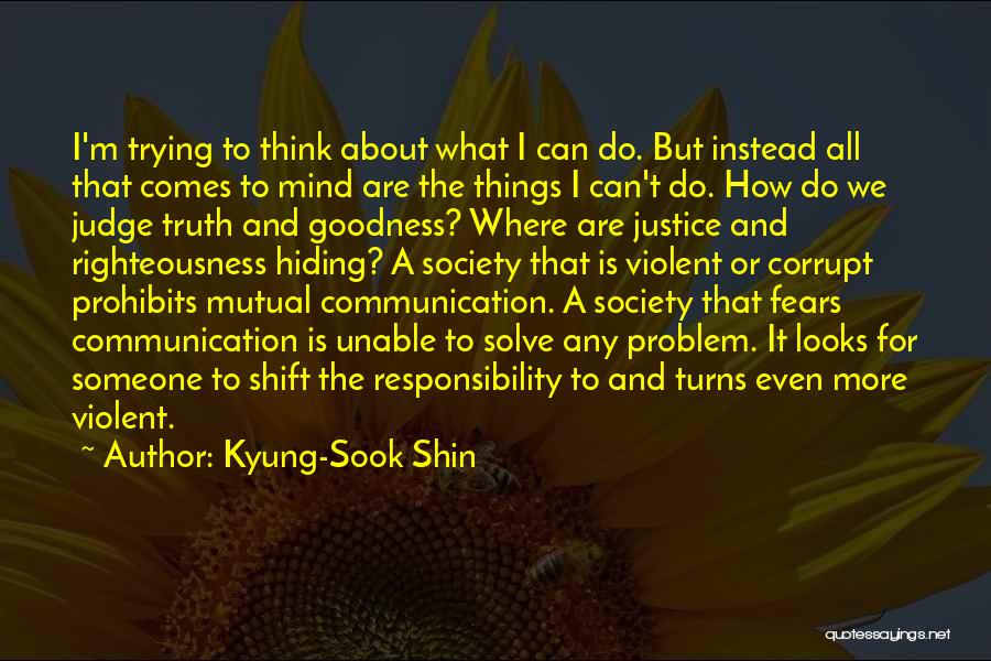 Truth Hiding Quotes By Kyung-Sook Shin