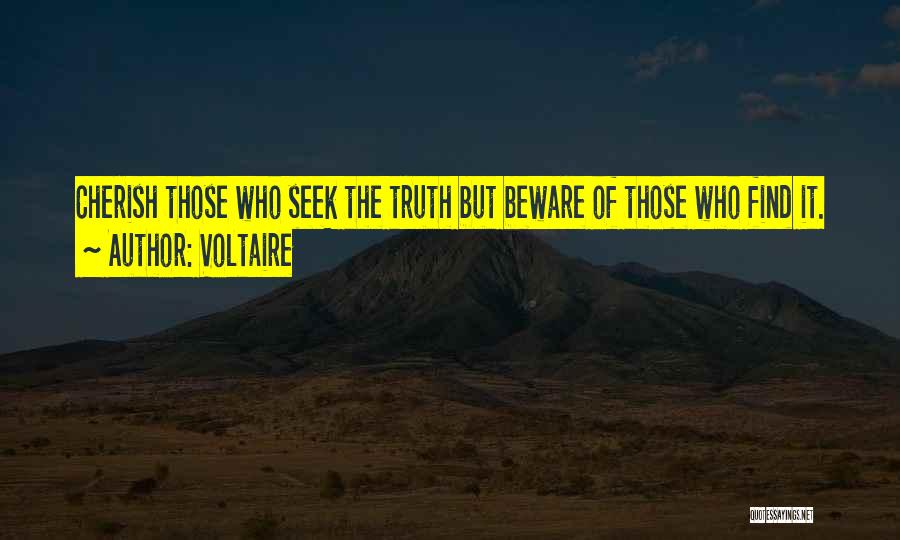 Truth Hurts But Quotes By Voltaire