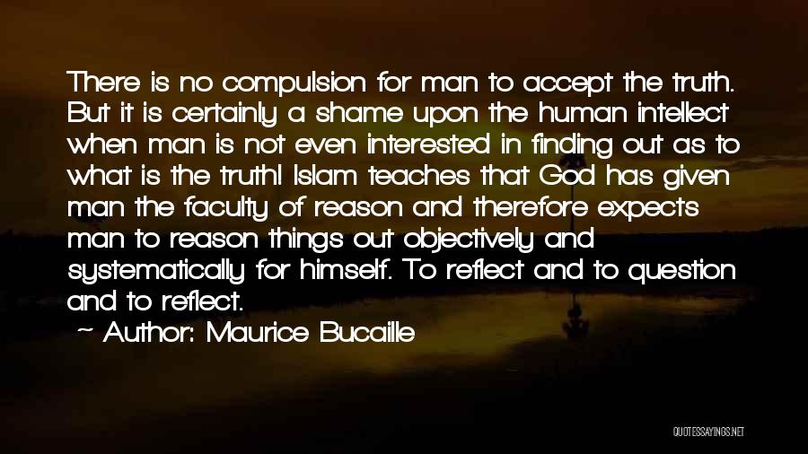 Truth In Islam Quotes By Maurice Bucaille