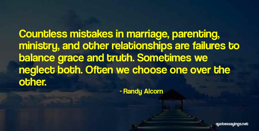 Truth In Relationships Quotes By Randy Alcorn Truth In Relationships Quotes By Randy Alcorn