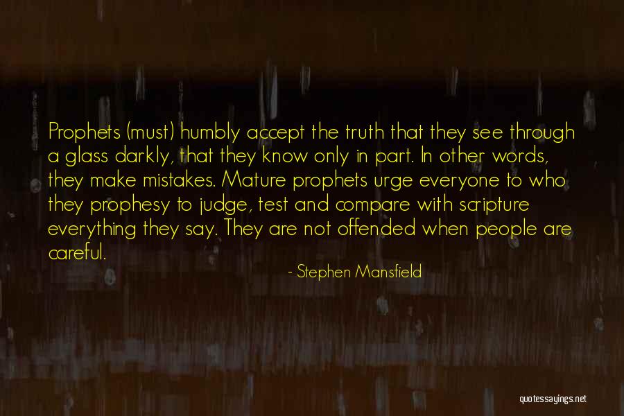 Truth In The Bible Quotes By Stephen Mansfield