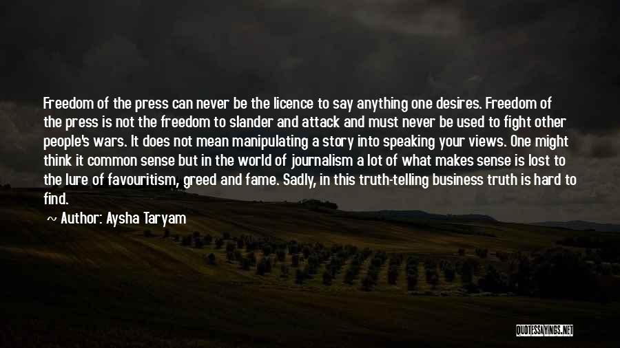 Truth In The Media Quotes By Aysha Taryam