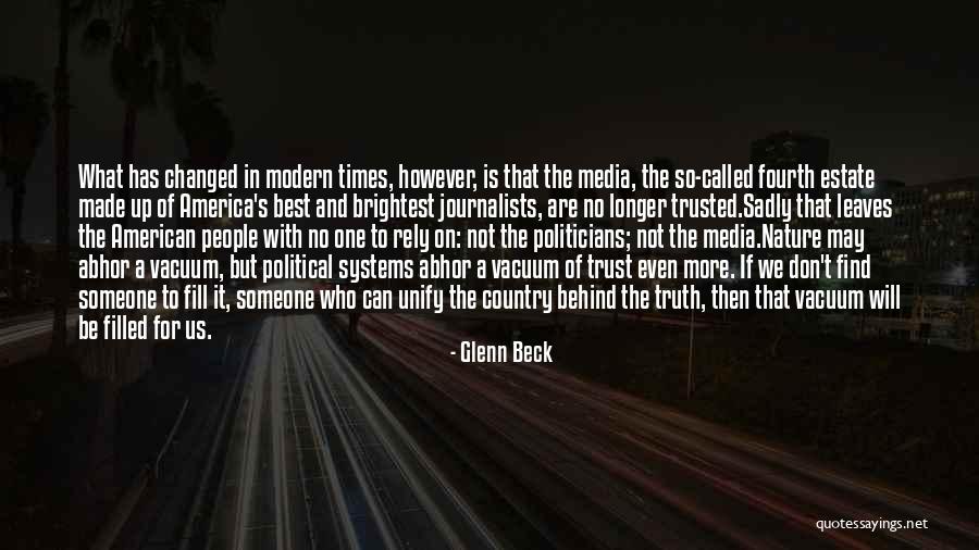 Truth In The Media Quotes By Glenn Beck