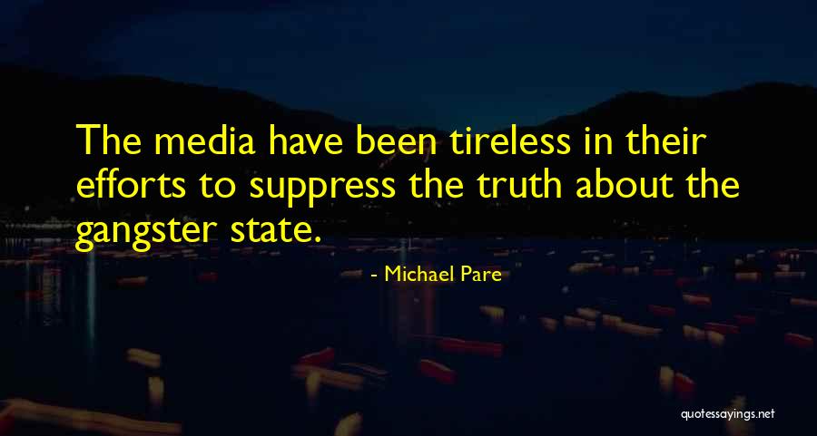 Truth In The Media Quotes By Michael Pare Truth In The Media Quotes By Michael Pare