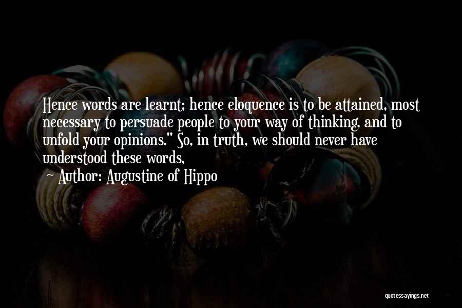 Truth In Words Quotes By Augustine Of Hippo