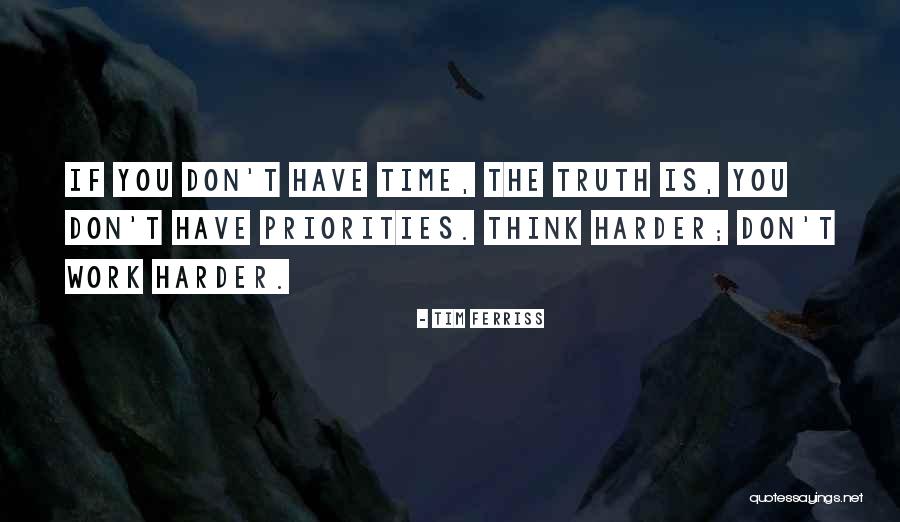 Truth Is Hard Quotes By Tim Ferriss Truth Is Hard Quotes By Tim Ferriss